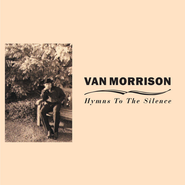 Van Morrison – Hymns to the Silence (Remastered) (1991/2020) [Official Digital Download 24bit/96kHz]