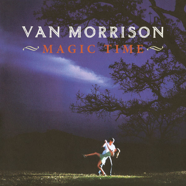 Van Morrison – Magic Time (Remastered) (2005/2020) [Official Digital Download 24bit/44,1kHz]