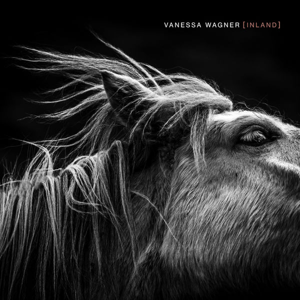 Vanessa Wagner – Inland (2019) [Official Digital Download 24bit/48kHz]
