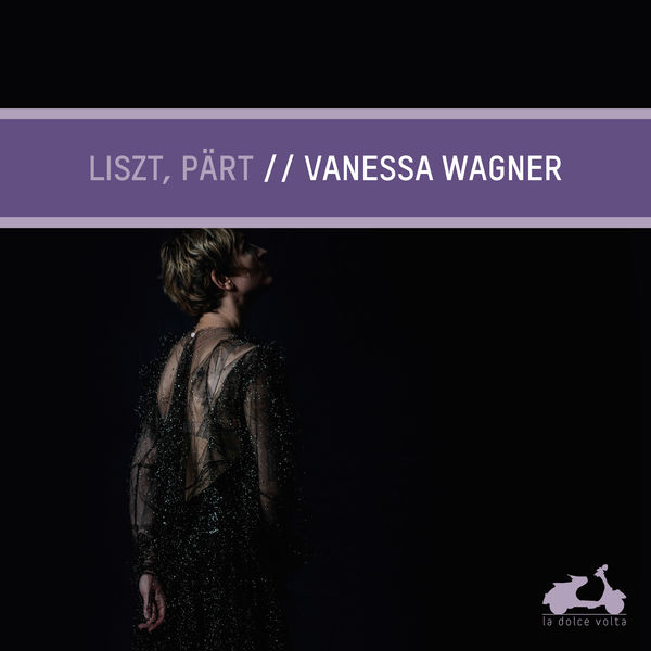 Vanessa Wagner – Liszt, Pärt (2018) [Official Digital Download 24bit/96kHz]