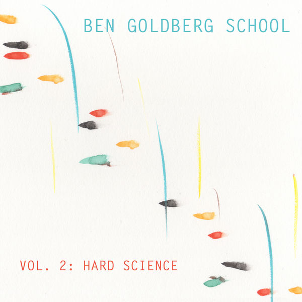 Ben Goldberg – Ben Goldberg School, Vol. 2: Hard Science () [FLAC 24bit/48kHz]