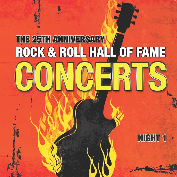 Various Artists – The 25th Anniversary Rock & Roll Hall Of Fame Concerts (2010) [Official Digital Download 24bit/48kHz]