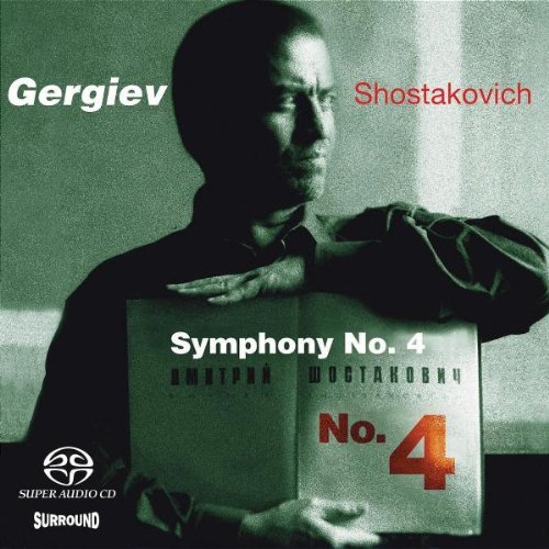 Valery Gergiev, Kirov Orchestra (Mariinsky) – Shostakovich Symphony 4 (2004) MCH SACD ISO + Hi-Res FLAC