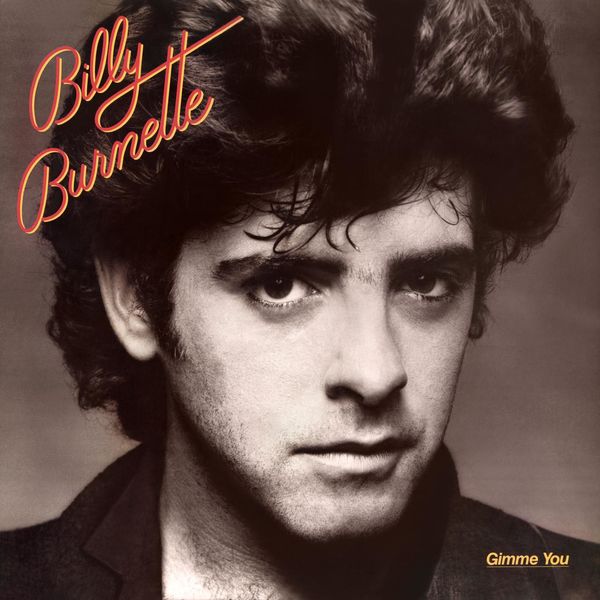 Billy Burnette – Gimme You (1981/2022) [Official Digital Download 24bit/192kHz]