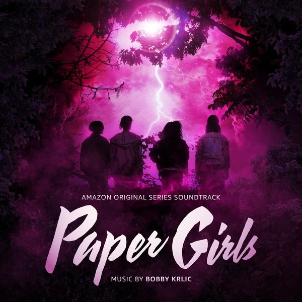 Bobby Krlic – Paper Girls (Amazon Original Series Soundtrack) (2022) [FLAC 24bit/48kHz]