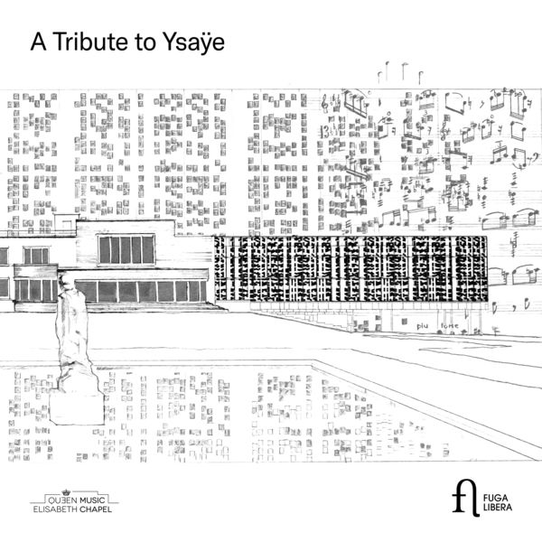 Various Artists – A Tribute to Ysaÿe (2020) [Official Digital Download 24bit/88,2kHz]