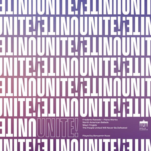 Benyamin Nuss - Rzewski: Unite! (Piano Works) (2022) [FLAC 24bit/48kHz] Download