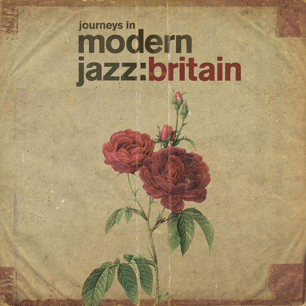 Various Artists – Journeys In Modern Jazz: Britain (2021) [Official Digital Download 24bit/96kHz]