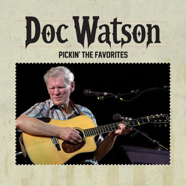 Doc Watson - Pickin' The Favorites (2022) [FLAC 24bit/44,1kHz]