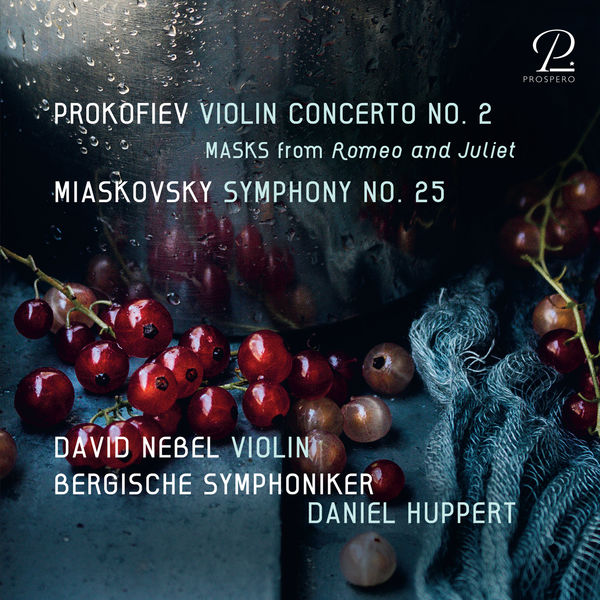 David Nebel, Bergische Symphoniker - Prokofiev: Violin Concerto No. 2 - Miaskovsky: Symphony No. 25 (2022) [FLAC 24bit/48kHz] Download