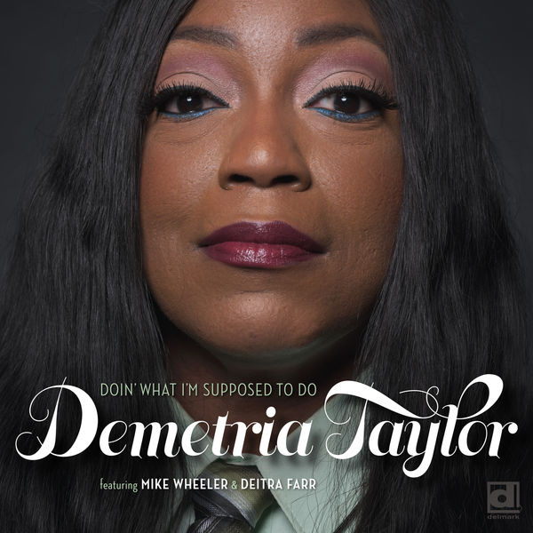 Demetria Taylor – Doin’ What I’m Supposed to Do (2022) [FLAC 24bit/44,1kHz]