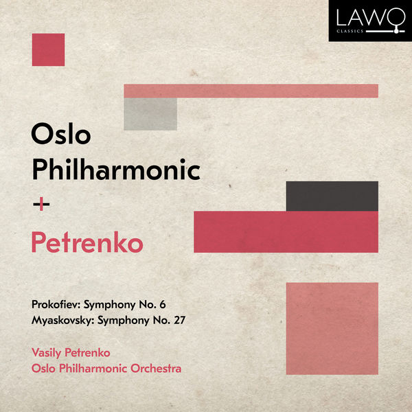 Vasily Petrenko – Prokofiev: Symphony No. 6 – Myaskovsky: Symphony No. 27 (2021) [Official Digital Download 24bit/192kHz]
