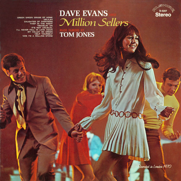 Dave Evans – Dave Evans Sings Million Sellers Made Famous by Tom Jones (1970/2022) [FLAC 24bit/96kHz]