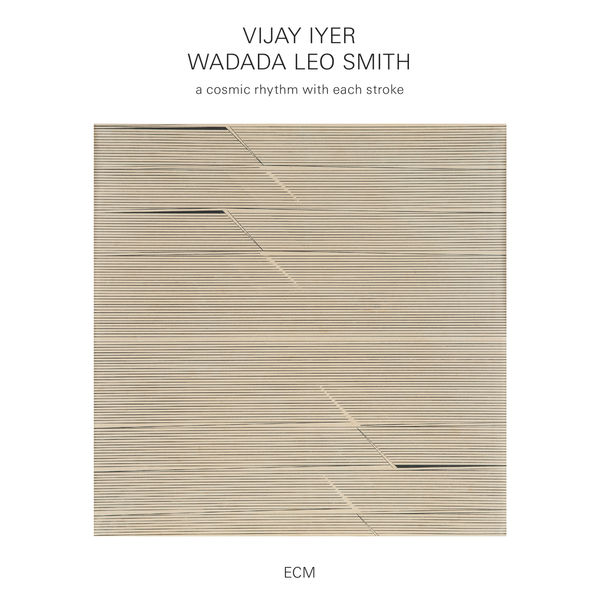 Vijay Iyer & Wadada Leo Smith – A Cosmic Rhythm with Each Stroke (2016) [Official Digital Download 24bit/96kHz]
