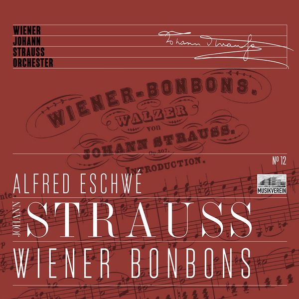 Vienna Johann Strauss Orchestra & Alfred Eschwe – Wiener Bonbons (Live) (2020) [Official Digital Download 24bit/96kHz]