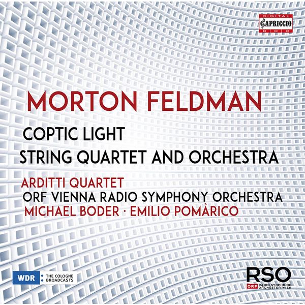 Vienna Radio Symphony Orchestra – Morton Feldman: Coptic Light & String Quartet & Orchestra (2020) [Official Digital Download 24bit/48kHz]