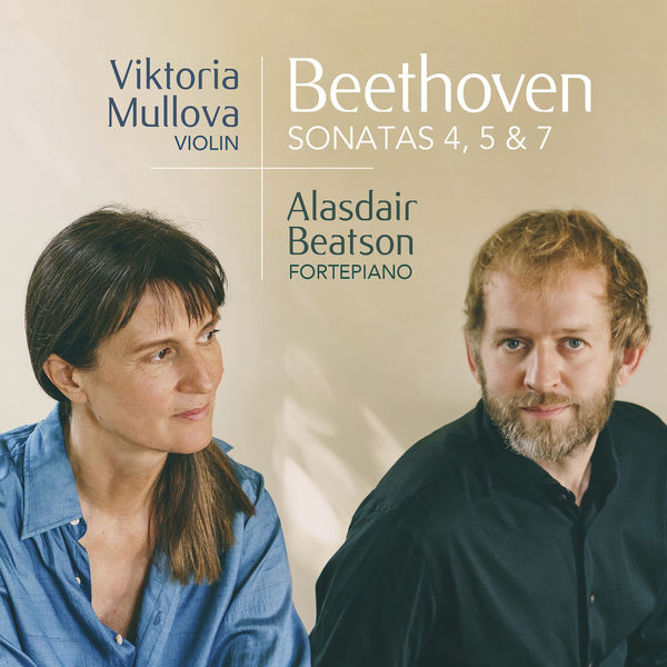 Viktoria Mullova and Alasdair Beatson – Beethoven: Violin Sonatas Nos. 4, 5  & 7 (2021) [Official Digital Download 24bit/96kHz]
