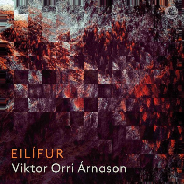 Viktor Orri Árnason – Viktor Orri Árnason: Eilífur (2021) [Official Digital Download 24bit/48kHz]