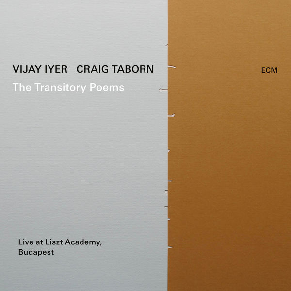 Vijay Iyer, Craig Taborn – The Transitory Poems (2019) [Official Digital Download 24bit/96kHz]