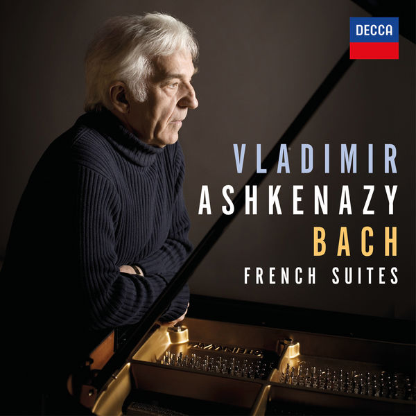 Vladimir Ashkenazy – Bach: French Suites, BWV 812-817 (2017) [Official Digital Download 24bit/96kHz]