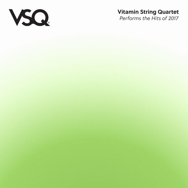 Vitamin String Quartet – VSQ Performs the Hits of 2017 (2017) [Official Digital Download 24bit/44,1kHz]
