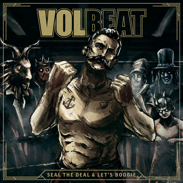 Volbeat – Seal The Deal & Let’s Boogie (2016) [Official Digital Download 24bit/44,1kHz]