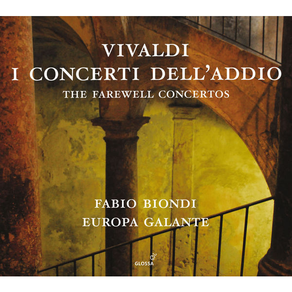 Fabio Biondi, Europe Galante – Vivaldi: I concerti dell’addio (2015) [Official Digital Download 24bit/88,2kHz]