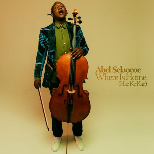 Abel Selaocoe - Where is Home / Hae ke Kae (2022) MP3 320kbps Download