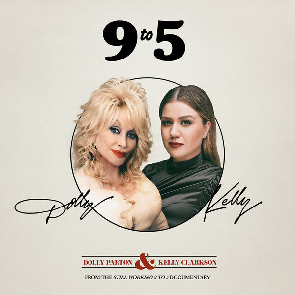 Kelly Clarkson – 9 to 5 (FROM THE STILL WORKING 9 TO 5 DOCUMENTARY) (2022) 24bit FLAC