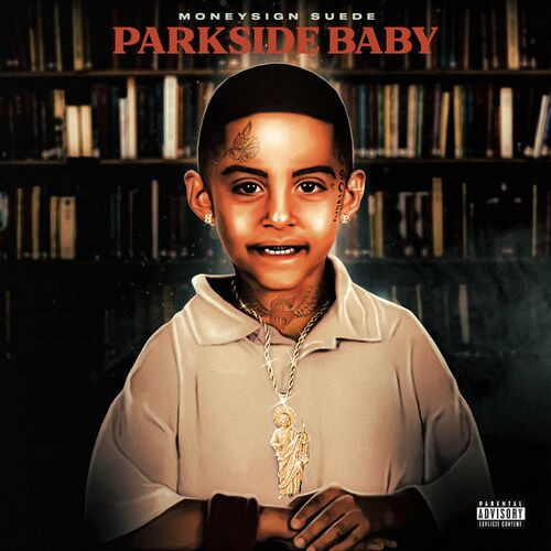 MoneySign Suede – Parkside Baby (2022) MP3 320kbps