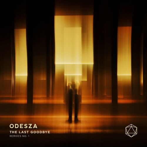 Odesza - The Last Goodbye Remixes N°.1 (2022) MP3 320kbps Download