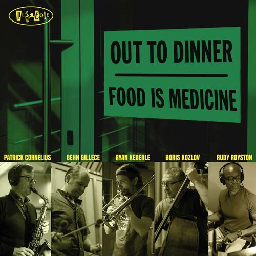 Out To Dinner - Food is Medicine (2022) MP3 320kbps Download
