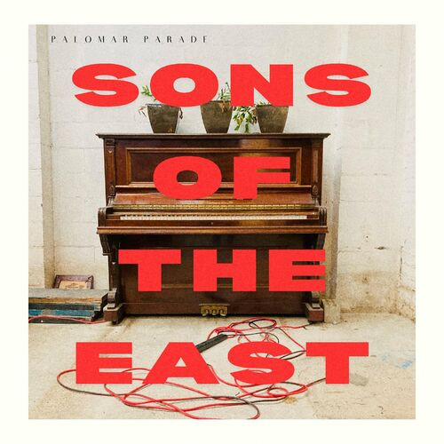 Sons Of The East – Palomar Parade (2022) MP3 320kbps