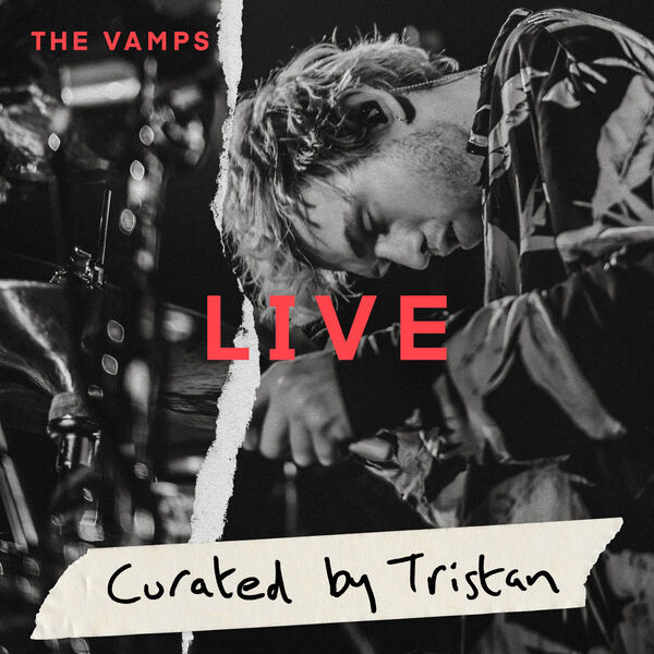 The Vamps – Live by Tristan (2022) FLAC