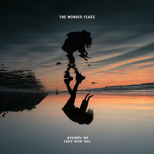The Wonder Years – The Hum Goes on Forever (2022) MP3 320kbps