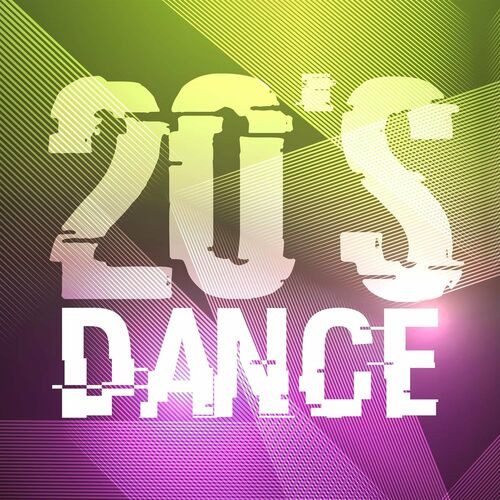 Various Artists – 20’s Dance (2022) MP3 320kbps
