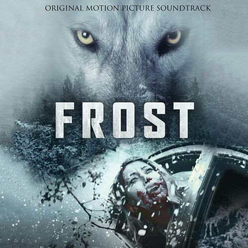 Various Artists – Frost (Original Motion Picture Soundtrack) (2022) MP3 320kbps