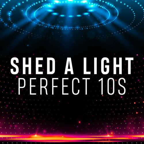 Various Artists - Shed a Light - Perfect 10s (2022) MP3 320kbps Download