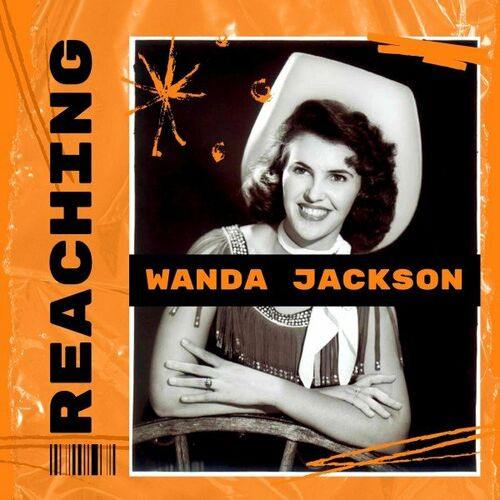 Wanda Jackson – Reaching (2022) MP3 320kbps