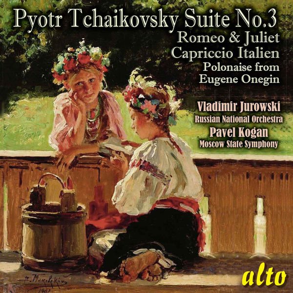 Various Artists – Tchaikovsky: Suite No. 3, Romeo and Juliet, Capriccio Italien, Polonaise from Eugene Onegin (2021) [Official Digital Download 24bit/96kHz]