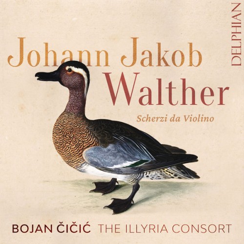 Bojan Čičić, The Illyria Consort – Johann Jakob Walther: Scherzi da violino solo (2022) [FLAC 24 bit, 96 kHz]