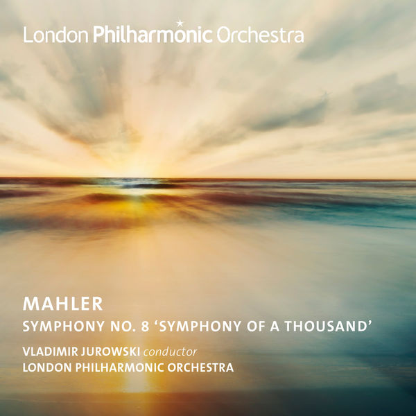 Vladimir Jurowski – Jurowski Conducts Mahler’s Symphony No. 8 (2021) [Official Digital Download 24bit/96kHz]
