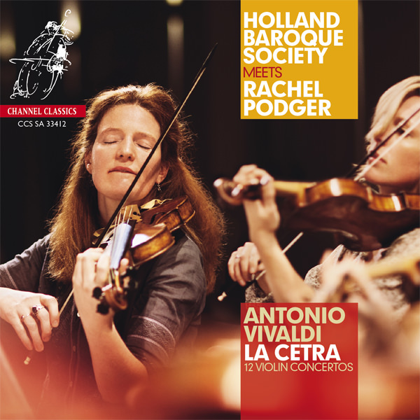 Rachel Podger, Holland Baroque Society – Vivaldi: La Cetra, Op. 9 (2012) DSF DSD64