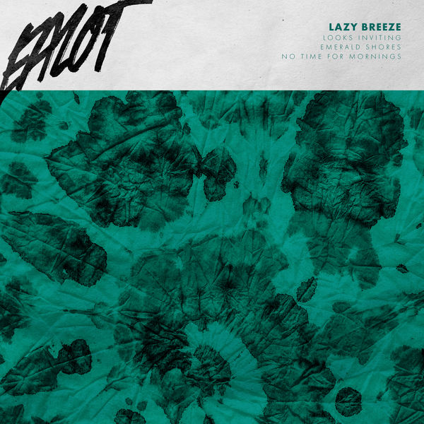 Ealot – Lazy Breeze (EP) (2020) [Official Digital Download 24bit/48kHz]