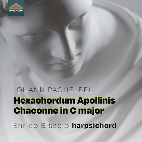 Enrico Bissolo – Pachelbel: Hexachordum Apollinis, P. 193-198 & Chaconne in C Major, P. 38 (2022) [FLAC 24 bit, 96 kHz]