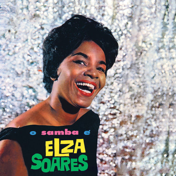 Elza Soares – O Samba É Elza Soares (1961/2022) [Official Digital Download 24bit/96kHz]