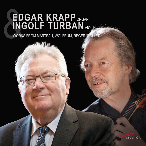 Edgar Krapp – Organ works by Marteau, Wolfrum, Reger & Höller (2022) [FLAC 24bit/96kHz]