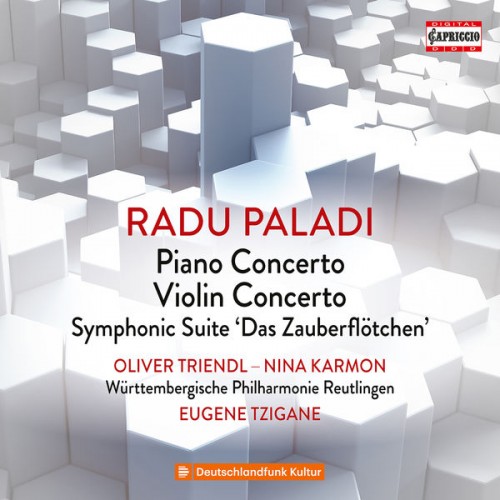 Oliver Triendl – Radu Paladi: Concertos & Symphonic Suite “The Little Magic Flute” (2022) [FLAC 24 bit, 96 kHz]