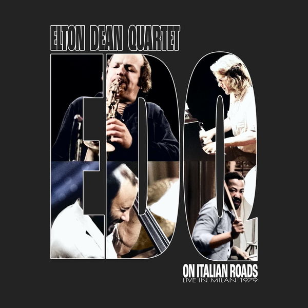 Elton Dean Quartet - On Italian Roads (Live at Teatro Cristallo, Milan, 1979) (2022) [FLAC 24bit/44,1kHz]
