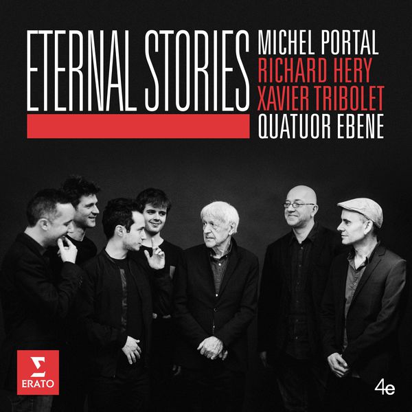 Quatuor Ébène, Michel Portal - Eternal Stories (2017) [Official Digital Download 24bit/48kHz] Download
